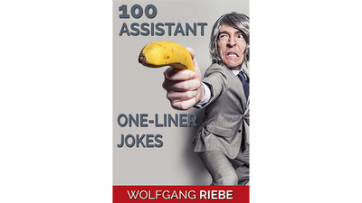 100 Assistant One-Liner Jokes by Wolfgang Riebe - ebook Wolfgang Riebe bei Deinparadies.ch