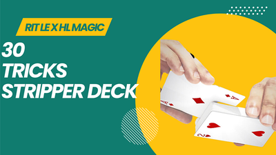 30 TRICKS STRIPPER DECK | RIT LE X HL MAGIC - Video Download LE TRONG HAI bei Deinparadies.ch