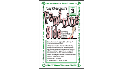 Ron Bauer Series: #3 - Tony Chaudhuri's Feminine Side