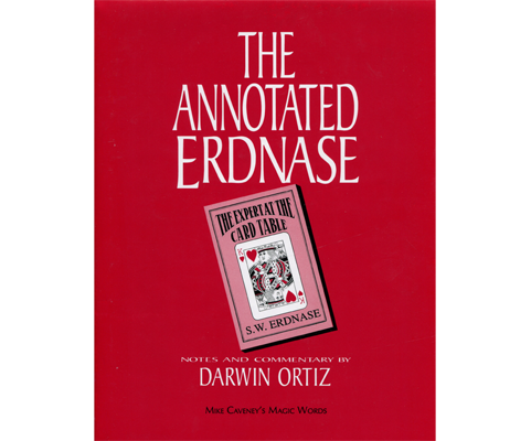 Annotated Erdnase | Darwin Ortiz Mike Caveney's Magic Words bei Deinparadies.ch