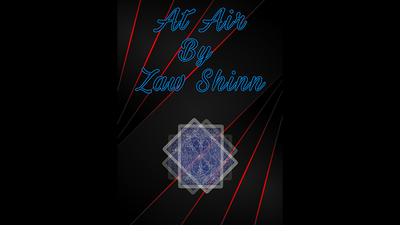At Air by Zaw Shinn Tutorial - Video Download Zaw Shinn bei Deinparadies.ch