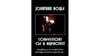 Confessions of a Hypnotist by Jonathan Royle - ebook Jonathan Royle bei Deinparadies.ch