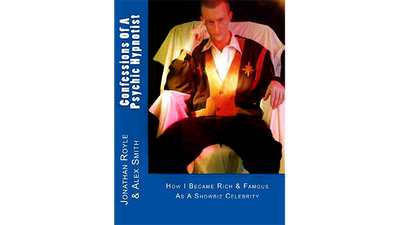 Confessions of a Psychic Hypnotist by Jonathan Royle and Alex-Leroy - ebook Jonathan Royle bei Deinparadies.ch