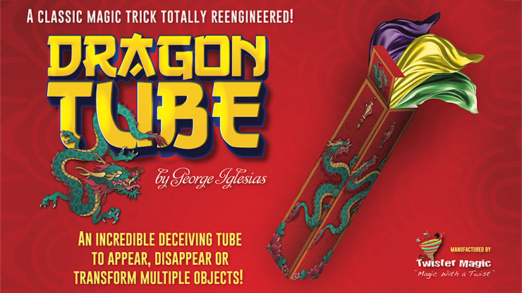 Dragon Tube | George Iglesias and Twister Magic-Twister Magic-Deinparadies.ch