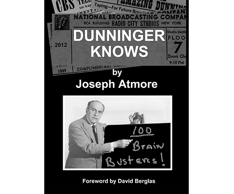 Dunninger Knows by Joseph Atmore Joe Atmore bei Deinparadies.ch