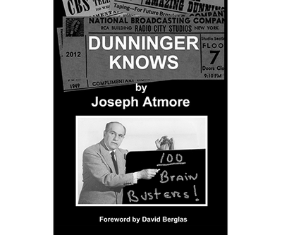 Dunninger Knows by Joseph Atmore Joe Atmore bei Deinparadies.ch
