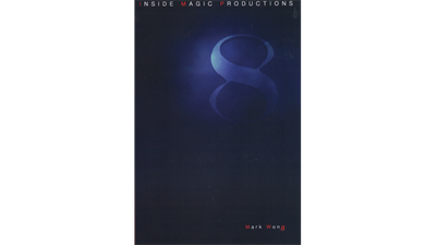 EI8HT by Mark Wong - - Video Download Inside Magic Productions bei Deinparadies.ch