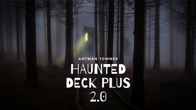 Haunted Deck Plus 2.0 by Antwan Towner - Video Download AntwanTowner bei Deinparadies.ch