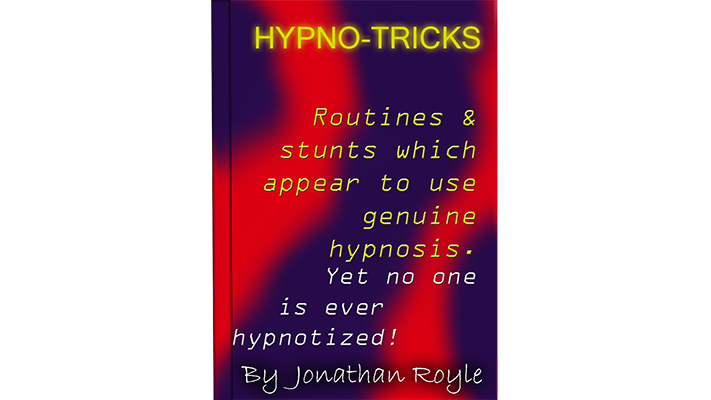 Hypno-Tricks by Jonathan Royle - ebook Jonathan Royle bei Deinparadies.ch