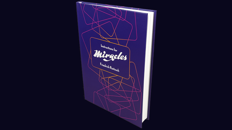 Instructions for Miracles | Friedrich Roitzsch