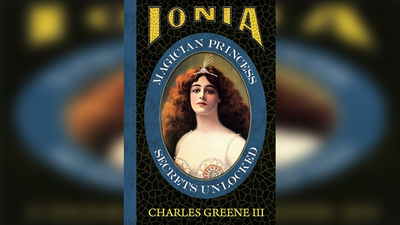 Ionia: Magician Princess Secrets Unlocked | Charles Greene III-Corporate Shuffle-Deinparadies.ch