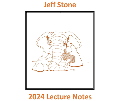 Jeff Stone's 2024 Lecture Notes | Jeff Stone
