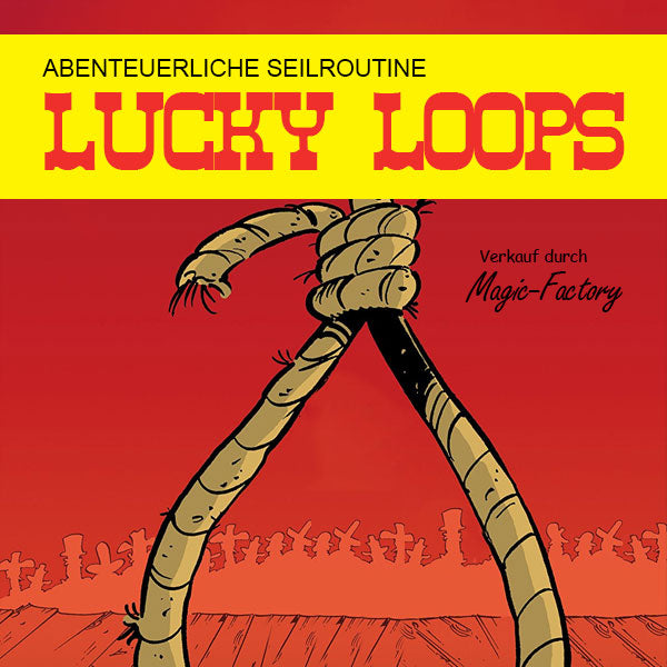 Lucky Loops | Seiltrick-AL Magic-Deinparadies.ch