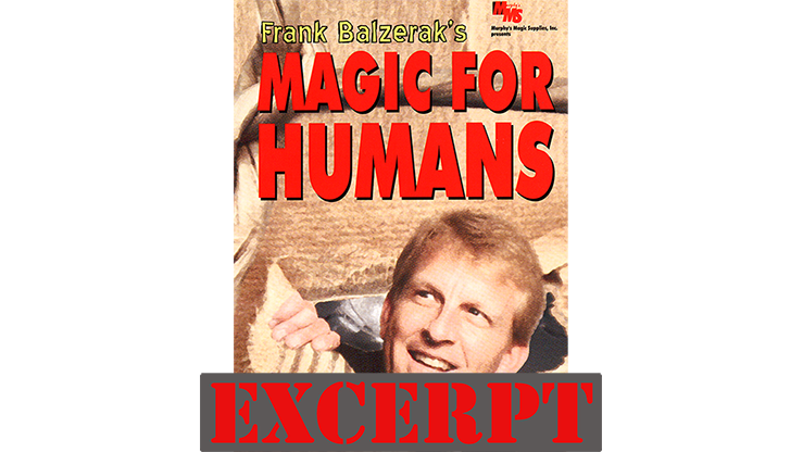 Magic For Humans by Frank Balzerak - Video Download (Excerpt of Magic For Humans by Frank Balzerak) Murphy's Magic bei Deinparadies.ch