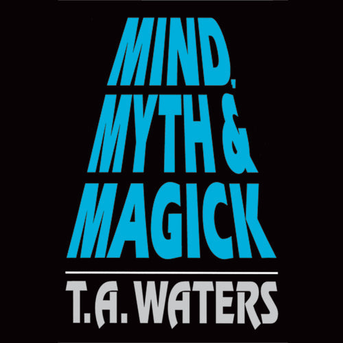 Mind, Myth & Magick | T.A. Waters-Penguin Magic-Deinparadies.ch