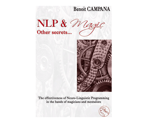 NLP & Magic, other secrets by Benoit Campana CREATEX - Mathieu Bich bei Deinparadies.ch