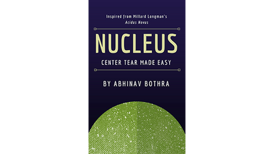 NUCLEUS: Center Tear Made Easy by Abhinav Bothra - ebook Abhinav Bothra bei Deinparadies.ch