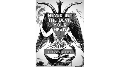 Never Bet the Devil Your Head by Francis Girola - ebook Deinparadies.ch bei Deinparadies.ch