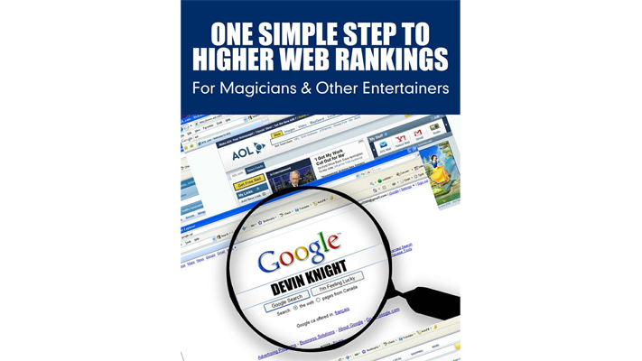 One Simple Step To Higher Web Rankings For Magicians by Devin Knight - ebook Illusion Concepts - Devin Knight bei Deinparadies.ch