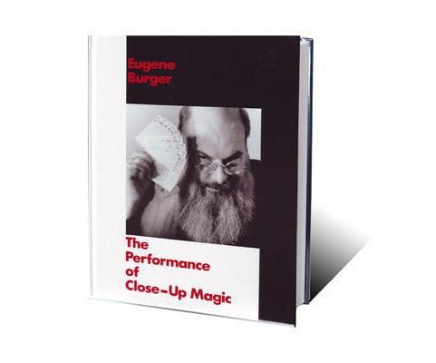 Performance Of Close-Up Magic by Eugene Burger Kaufman & Co. bei Deinparadies.ch