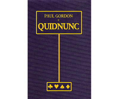 Quidnunc by Paul Gordon Paul Gordon bei Deinparadies.ch