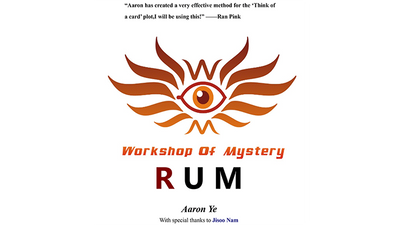 RUM by Aaron Ye - ebook WorkShop Of Mystery bei Deinparadies.ch