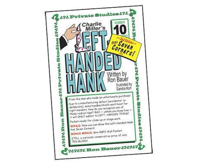 Ron Bauer Series: #10 - Charlie Miller's Left-Handed Hank