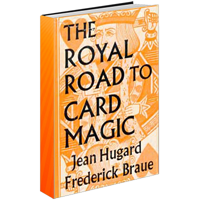Royal Road to Card Magic | Jean Hugard-E.Z.Robbins-Deinparadies.ch