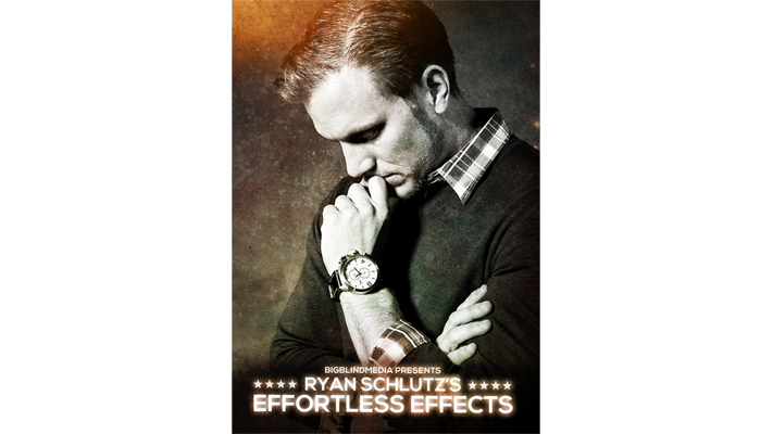 Ryan Schlutz's Effortless Effects by Big Blind Media - Video Download Big Blind Media bei Deinparadies.ch