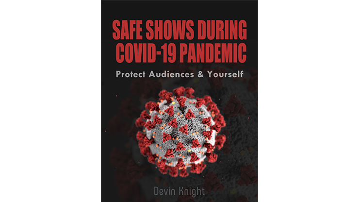 Safe Shows During Covid-19 Pandemic by Devin Knight - ebook Illusion Concepts - Devin Knight bei Deinparadies.ch