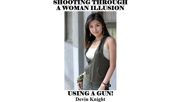 Shooting Through a Woman by Devin Knight - ebook Illusion Concepts - Devin Knight bei Deinparadies.ch
