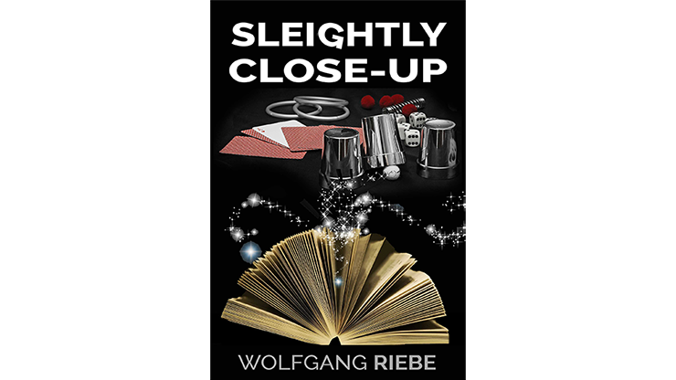 Sleightly Close-Up by Wolfgang Riebe - ebook Wolfgang Riebe bei Deinparadies.ch