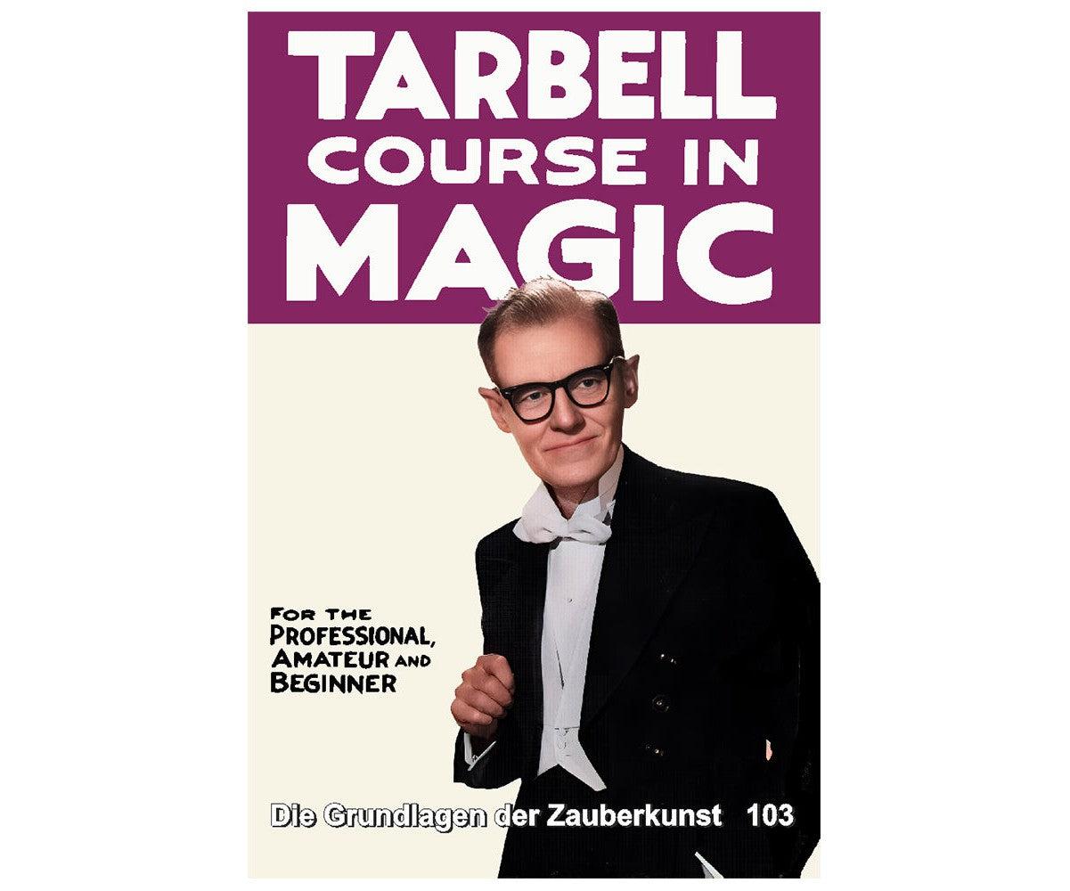 Tarbell 103: Geldverdienen mit Zauberkunst