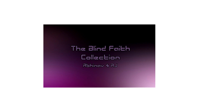 The Blind Faith Collection by Abhinav & AJ - - Video Download Abhinav Bothra bei Deinparadies.ch