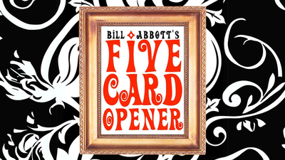 The Five Card Opener | Bill Abbott-Bill Abbott Magic-Deinparadies.ch