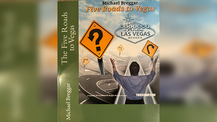 The Five Roads to Vegas | Michael Breggar-MICHAEL M BREGGAR-Deinparadies.ch