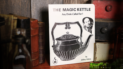 The Magic Kettle (Any Drink Called For!) by Jeffery Atkins Ed Meredith bei Deinparadies.ch