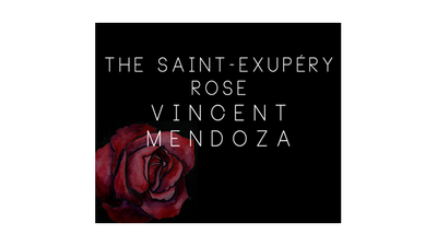 The Saint-Exerpury Rose by Vincent Mendoza & Lost Art Magic - Video DOWNLOA Lost Art Magic bei Deinparadies.ch