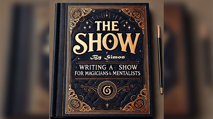 The Show By Simon - Writing a Show for Magicians and Mentalists - Ebook-Airton Saimon Pedra Santos-Deinparadies.ch