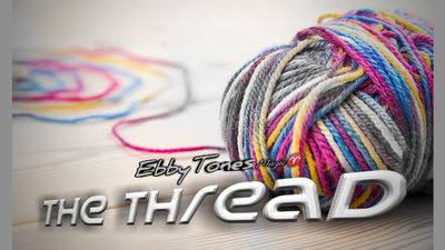 The Thread by Ebbytones - Video Download Nur Abidin bei Deinparadies.ch