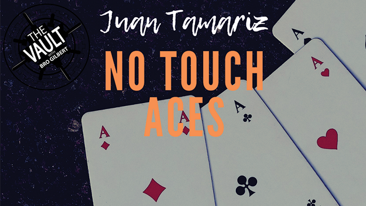 The Vault - No Touch Aces by Juan Tamariz - Video Download Murphy's Magic bei Deinparadies.ch