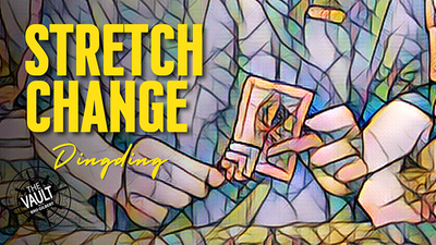The Vault - Stretch Change by Dingding - Video Download Dingding bei Deinparadies.ch