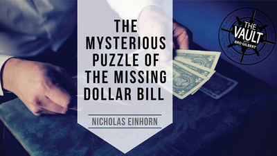 The Vault - The Mysterious Puzzle of the Missing Dollar Bill by Nicholas Einhorn - Video Download Murphy's Magic bei Deinparadies.ch
