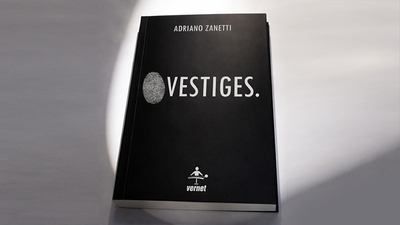 Vestiges | Adriano Zanetti-Vernet Magic-Deinparadies.ch