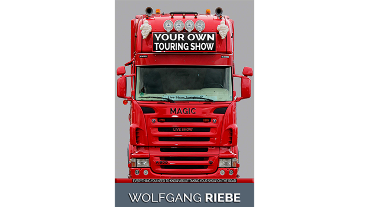 Your Own Touring Show by Wolfgang Riebe - ebook Wolfgang Riebe bei Deinparadies.ch