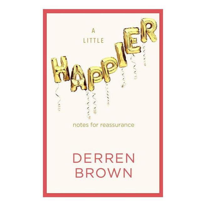A Little Happier: Notes for Reassurance | Derren Brown Penguin Books bei Deinparadies.ch