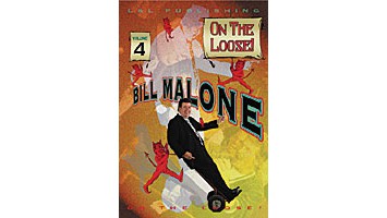 Bill Malone On the Loose #4 - Video Download