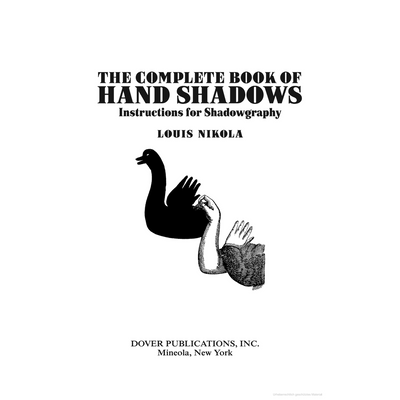The Complete Book of Hand Shadows | Louis Nikola
