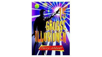 15 Grosse Illusionen by Percy Abbott Magic Center Harri bei Deinparadies.ch