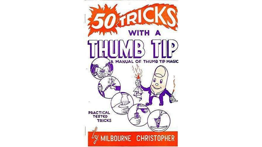 50 Tricks with a Thumb Tip by Milbourne Christopher E.Z.Robbins bei Deinparadies.ch